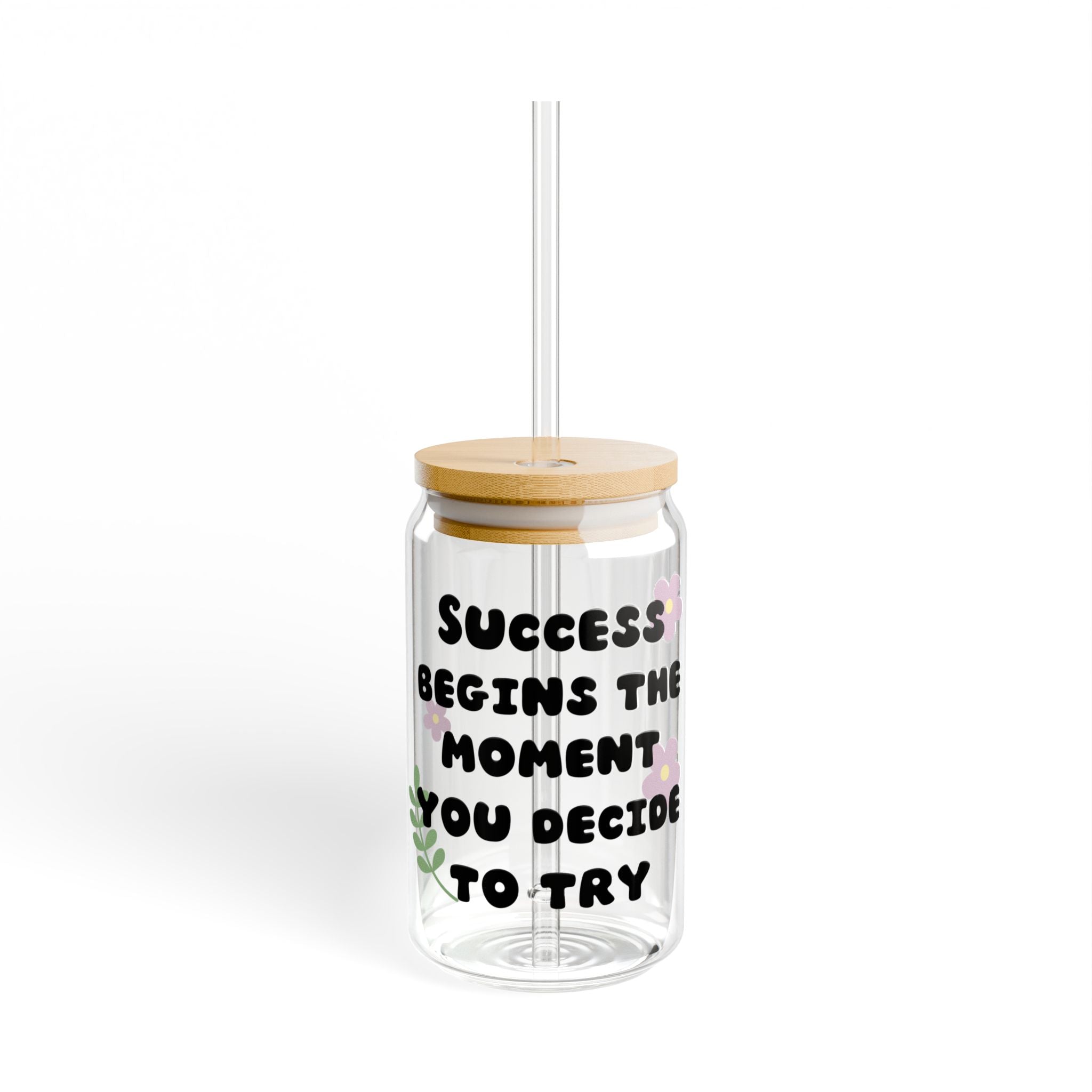 Motivational Sipper Glass, 16oz