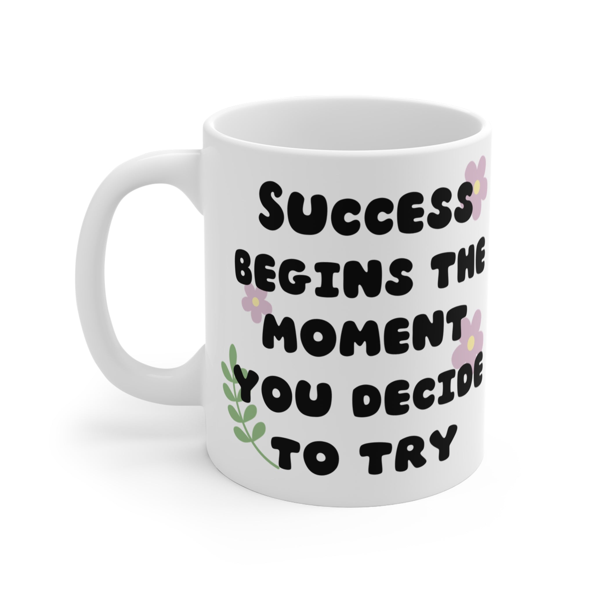 Inspirational Quote Mug
