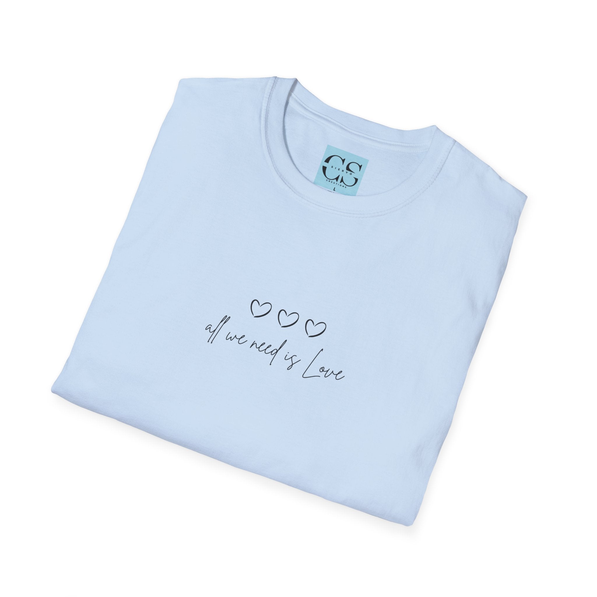 All we need is Love minimal design | Unisex Softstyle T-Shirt