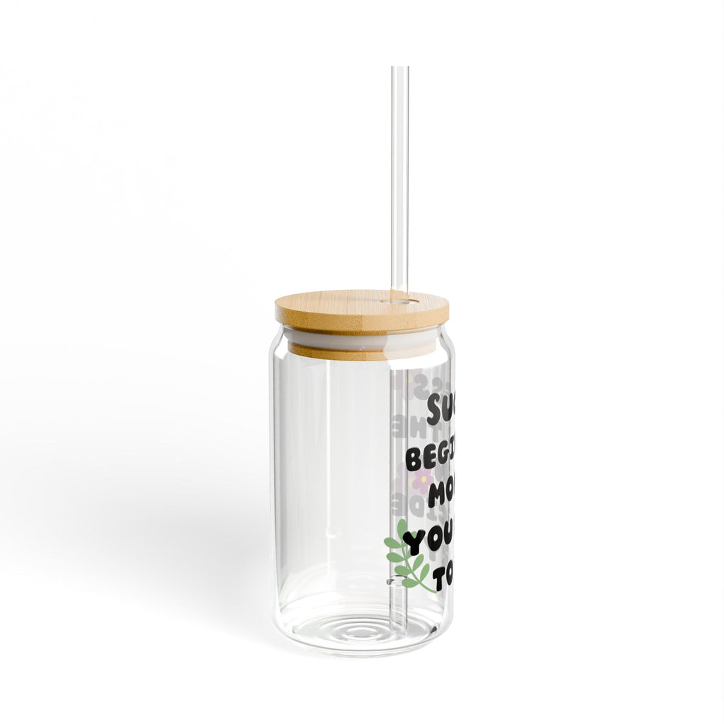 Motivational Sipper Glass, 16oz