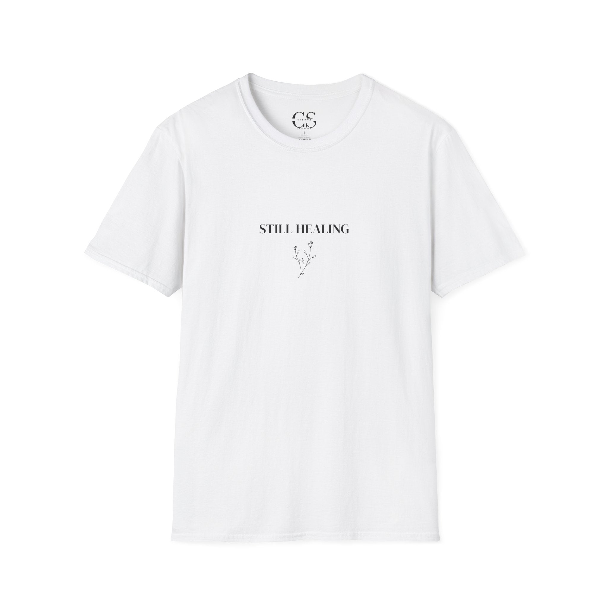 Still Healing Motivational Tee for Self-Care | Unisex Softstyle T-Shirt